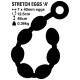 Stretch Eggs 'A'